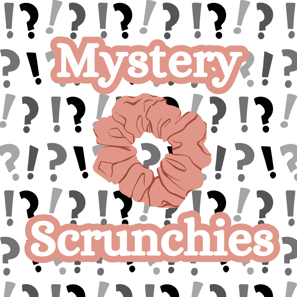 Mystery Scrunchies